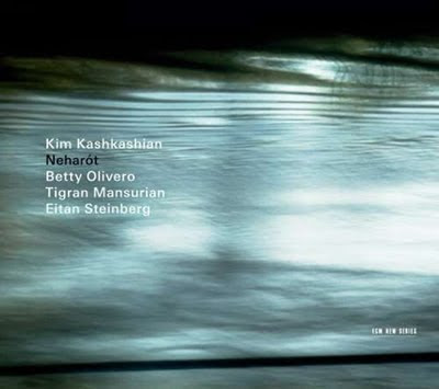 Neharót, un disco de Kim Kashkashian en ECM