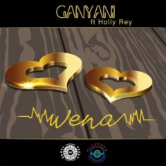 (Afro House) DJ Ganyani - Wena (feat. Holly Rey) (2020)