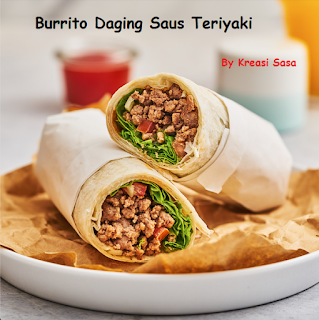 Burrito Daging Saus Teriyaki