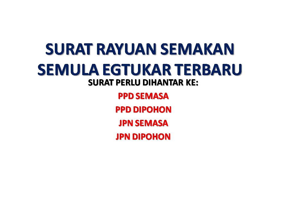 Contoh Surat Rayuan Semakan Semula Egtukar - Pendidik2u