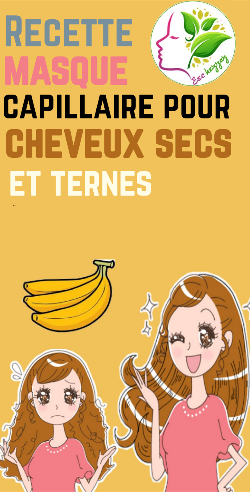 Recette masque capillaire pour cheveux secs et ternes