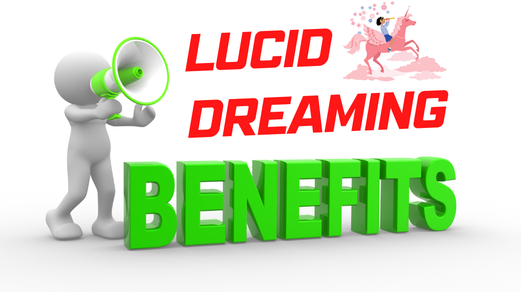 Benefits of lucid dream