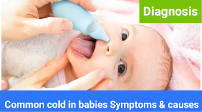 Common cold in babies Symptoms & causes | Diagnosis & treatment