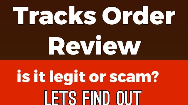 Is Tracks Order Legit Or Scam: 2023 Latest Review (Find Out Now) 