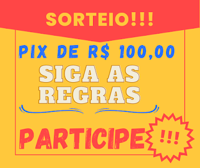 QUER FATURAR UM PIX DE R$ 100,00 AINDA HOJE? SAIBA COMO: