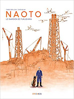 Naoto, le gardien de Fukushima de Fabien Grolleau et Ewen Blain