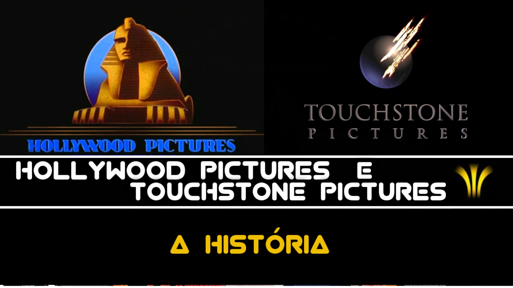 TOUCHSTONE PICTURES E HOLLYWOOD PICTURES - A HISTÓRIA