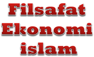 Pengertian Filsafat Ekonomi islam