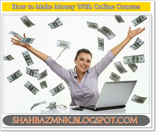 Make  Money From Online Courses Latest 2020