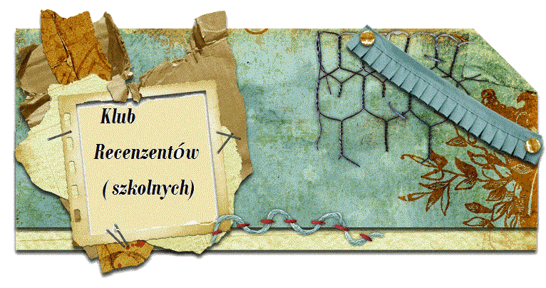 Klub Recenzentów ( szkolnych)