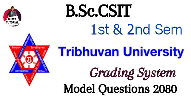 BSc.CSIT 2080 Batch Model Questions