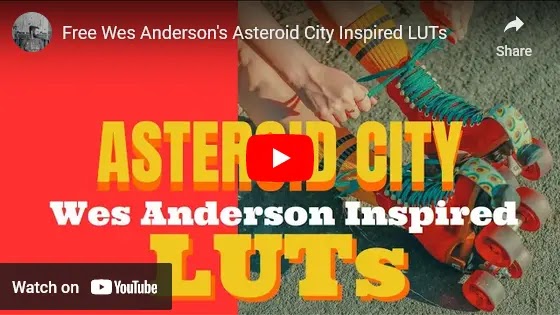 YouTube Cover with text: Asteroid City Wes Anderson Inspired LUTs. Half left background is red and half right is a picture of the legs and hands of a girl with retro skates and colorful long socks.