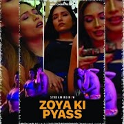 Zoya Ki Pyaas 📱Season:- 01 Short Film
