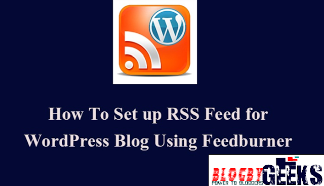 How to set up RSS feed for wordpress blog using feedburner