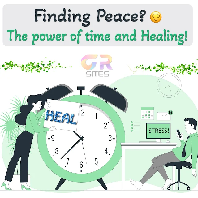 Finding Peace with the Healing Power of Time