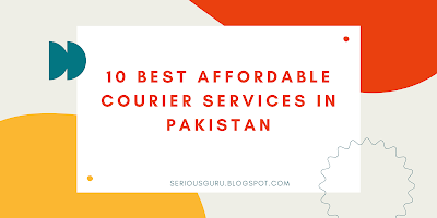 Top 10 Best Affordable Courier Services in Pakistan 2021 And 2022