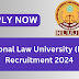 National Law University (NLU) Recruitment 2024