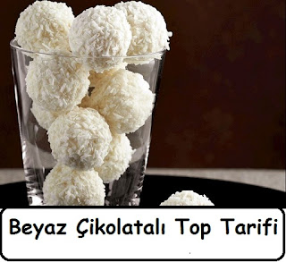 Beyaz Çikolatalı Top Tarifi