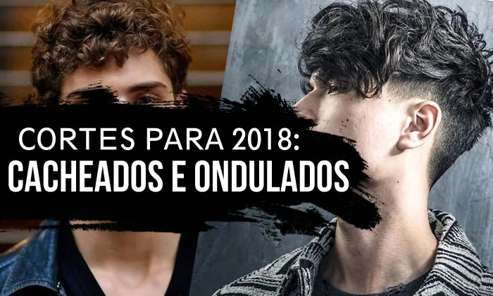 cabelo cacheado masculino cortes 2018