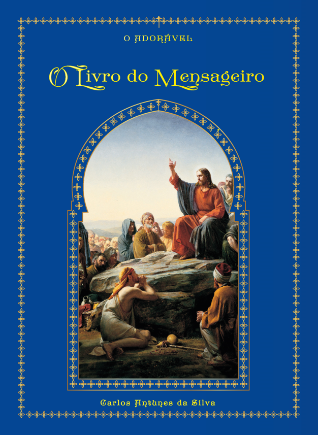 O LIVRO DO MENSAGEIRO  R$ 60,00