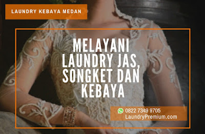 Tempat Laundry Kebaya Di Medan | WA 0822 7349 9705