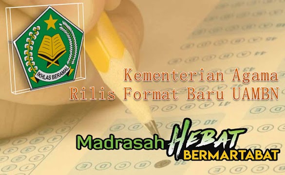 Kementerian Agama Sesuaikan Format Penyelenggaraan UAMBN