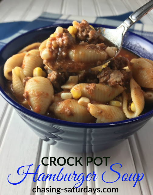 Chasing Saturdays, Crock Pot Hamburger Soup, Hamburger recipes, easy meals, easy crock pot meals