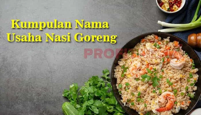 nama usaha nasi goreng