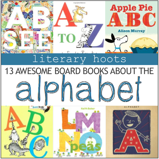Literary Hoots: 13 of the Best Alphabet Board Books for Baby