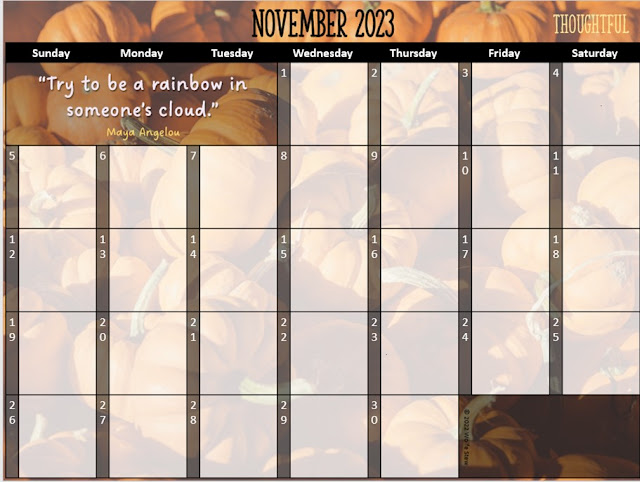 Pumpkins make up the background of this November 2023 calendar that reminds us to be thoughtul.