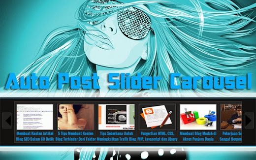 Cara Memasang Auto Post Slider Carousel di Blog