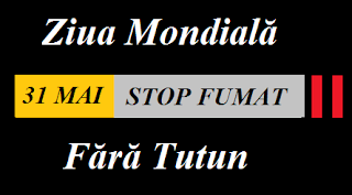 31 mai: Ziua Mondială Fără Tutun