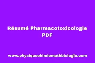 Résumé Pharmacotoxicologie PDF
