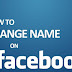 How To Change Name On Facebook.