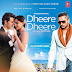 Dheere  Dheere - 2015