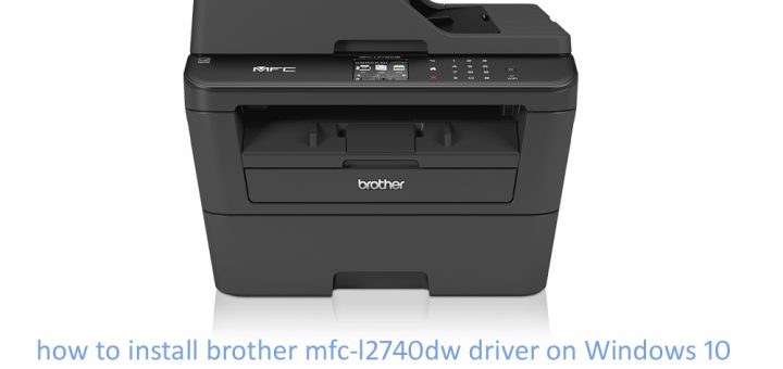 Como instalar o driver Brother mfc-l2740dw no Windows