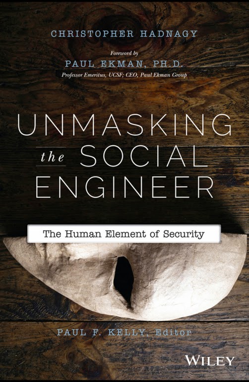 Free PDF download - Unmasking the Social Engineer: The Human Element of Security by Christopher Hadnagy.