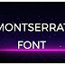 Montserrat Font Free Download