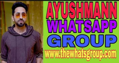 Active 500+ Latest Ayushmann Fans Whatsapp Group Links