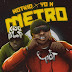 HotKid – Metro Ft. YO X