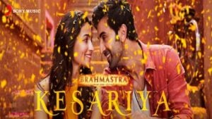 kesariya song brahmastra