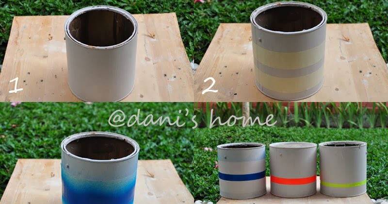 Dani s Home DIY Pot  Bunga dari  Kaleng  Bekas