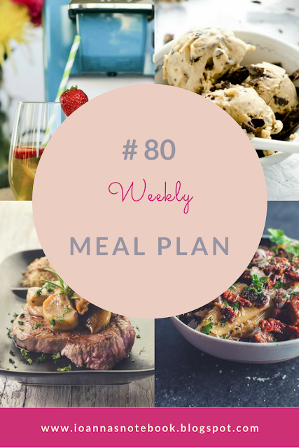 All new delicious weekly meal plan to help you plan out your week - Ioanna's Notebook