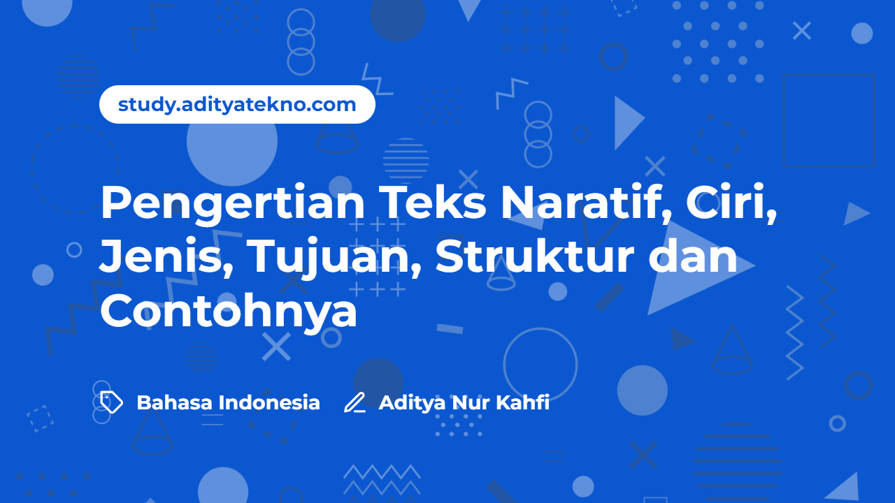 apa yang dimaksud dengan teks naratif