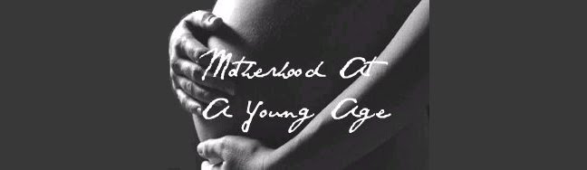 Motherhood At A Young Age