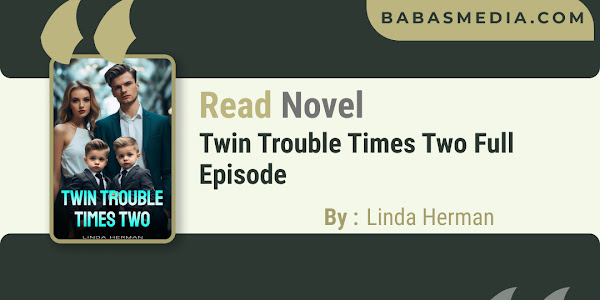 Read Twin Trouble Times Two Novel By Linda Herman / Synopsis