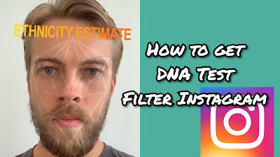 Ethnicity filter instagram | How to Get DNA Filter Instagram