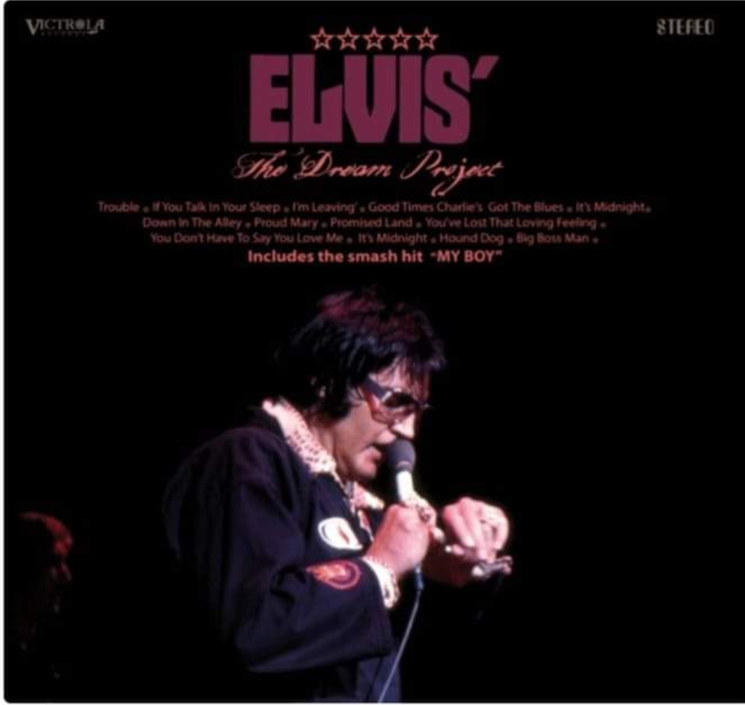 "Elvis, The Dream Project"