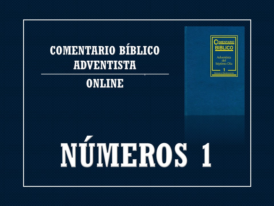Números 1 | Comentario Bíblico Adventista