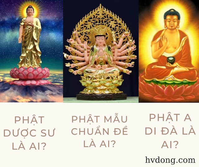 Phật A Di Đà, Phật dược sư, Phật Mẫu Chuẩn Đề là ai?